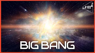 SACANI RESPONDE [BIG BANG] - Ciência Sem Fim #103