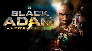 Black Adam : La Historia en 1 Video
