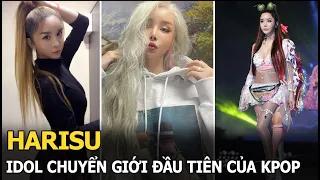 Harisu - Idol chuyển giới đầu tiên của Kpop: Cuộc đời thăng trầm, hôn nhân 10 năm cũng tan vỡ