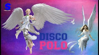 Disco Polo dla Aniołków - Music Angels (( Mixed by $@nD3R ))