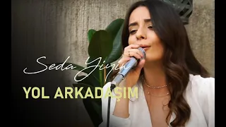 Seda Yiyin - Yol Arkadaşım (Sezen Aksu Cover)