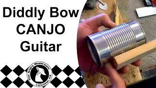 Diddly Bow - 1 string Canjo Guitar Build