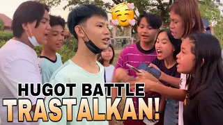 HUGOT BATTLE /TRASTALKAN!! (GRABE YUNG HUGOT)