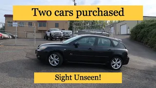 I Purchased two cars out of state, sight unseen!