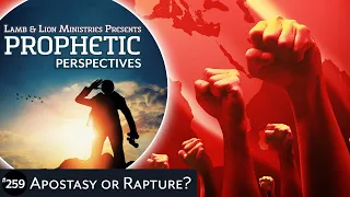 Apostasy or Rapture?