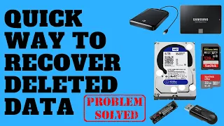 Quick Way To Recover Deleted Data