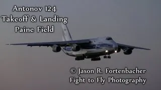 Antonov 124 - Takeoff and Arrival plus 747 Bonus