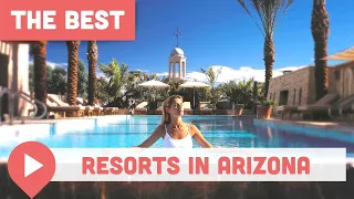 Best Resorts in Arizona