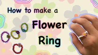 How to Make a Beaded Flower Ring - Easy DIY | RingsbyChessa