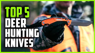 Top 5 Best Deer Hunting Knife in 2024