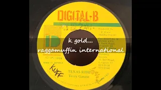 Terry Ganzie - Texas Ride - Digital B 7" - 1994 (Kuff Riddim)