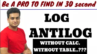 LOGARITHM||ANTILOGARITHM||Easiest way||Without calculator||Without Log table.