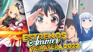 Los NUEVOS Estrenos ANIME Temporada Primavera 2022