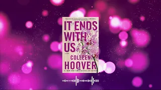 IT ENDS WITH US BY COLLEEN HOOVER | CHAPTER 02 | AUDIOBOOK
