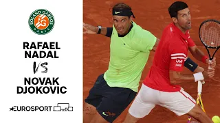 Rafael Nadal vs Novak Djokovic | 2021 Roland Garros | Semi-Final | Tennis | Eurosport