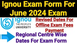 Ignou Exam Form For June 2024 Term End Exam || Big Update On Filling of Offline Exam Form