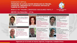 MÓDULO 16: “TRAUMA y URGENCIAS VASCULARES PARTE 2” JUEVES 3 de DICIEMBRE 2020