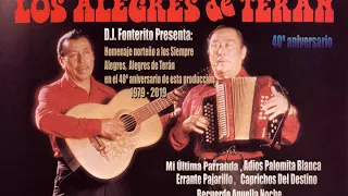 Los Alegres De Terán Mi Ultima Parranda Album 40 Aniversario - Tributo 1979-2019