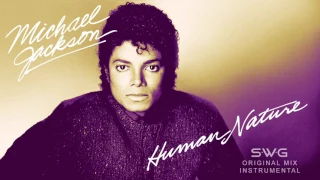 HUMAN NATURE (SWG Original Mix Instrumental) - MICHAEL JACKSON (Thriller)