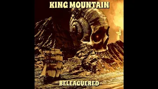 King Mountain - Beleaguered (2020) (Full Album)