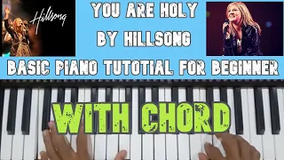 You Are Holy by Hillsong - Basic Piano Tutorial for Beginners with Chord