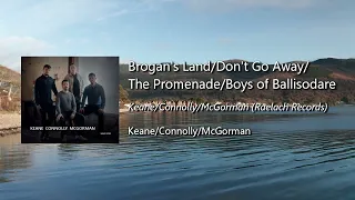 Keane/Connolly/McGorman - Hop Jigs: Brogan's Land/Don't Go Away/The Promenade/Boys of Ballisodare