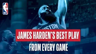 James Harden's Best Play From Every Game: 2018 NBA Season