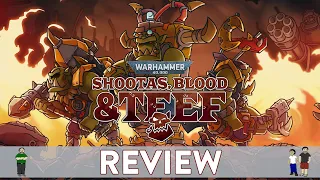 Warhammer 40K: Shootas, Blood & Teef Review