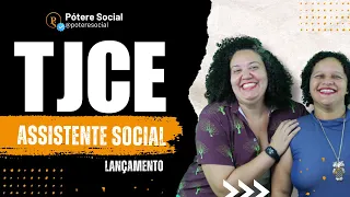 TJCE: Assistente Social - Analise de Editais e perfil de provas #01CURSOGRATUITO