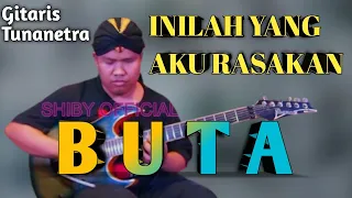 Buta - Rhoma Irama//Alunan Nada Dari Hati Terdalam//Cover By Agung Gitaris Tunanetra