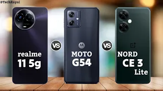 Realme 11 5g vs Moto G54 5g vs OnePlus Nord CE 3 Lite 5g || Price | Full Comparison