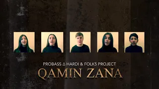 PROBASS ∆ HARDI & FOLK5 PROJECT - QAMIN ZANA (Official Audio)