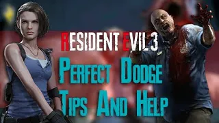 Resident Evil 3 REMAKE Perfect Dodge Tips And Help