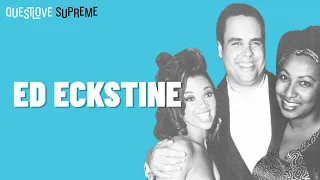 Questlove Supreme Podcast | Ed Eckstine