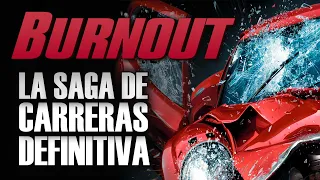 Burnout: La Saga, la Historia y un Futuro Regreso