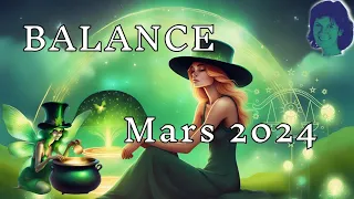BALANCE MARS 2024 - Changements importants ! Vos rêves sont à votre portée !