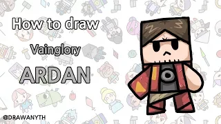 How to draw ARDAN / vainglory