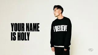 Phil Wickham - Your Name Is Holy (Official Audio)