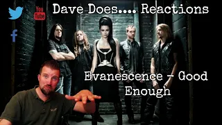 Evanescence - Good Enough - Dave Does... Reactions