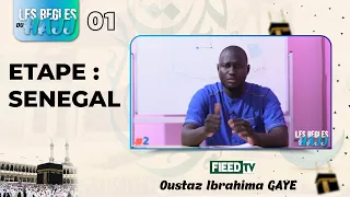 Oustaz Ibrahima GAYE : les règles du hajj 1 | Etape  : SENEGAL🇸🇳