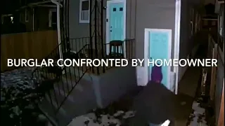 Homeowner confronts burglary suspect