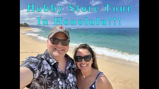 Honolulu  Hobby Shop Tour!!!