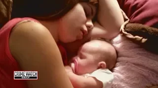 Pt. 2: Baby Disappears Amid Parents' Relationship Struggles - Crime Watch Daily with Chris Hansen