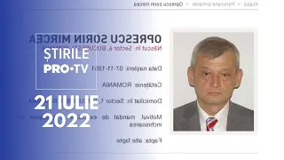 Știrile PRO TV - 21 iulie 2022