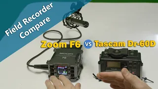 Zoom F6 vs Tascam-DR-60D: Audio Recorder Compare