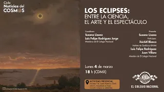 Los eclipses: entre la ciencia, el arte y el espectáculo | Ciclo Noticias del cosmos