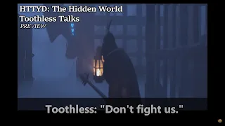 Preview! ◢ Toothless Talks: The Hidden World ◢ (Read Description!)