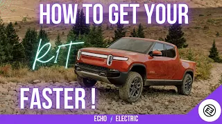 How To Get Your Rivian R1T Faster !