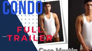 COCO MARTIN CONDO TRAILER