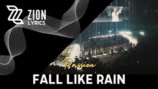 Fall Like Rain | Passion (Lyric Video)